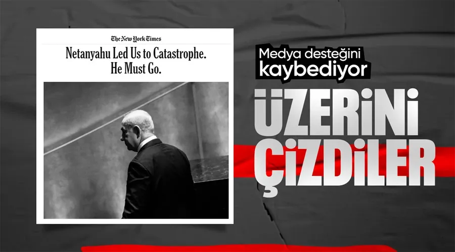 New York Times: Netanyahu bizi felakete sürükledi, gitmeli