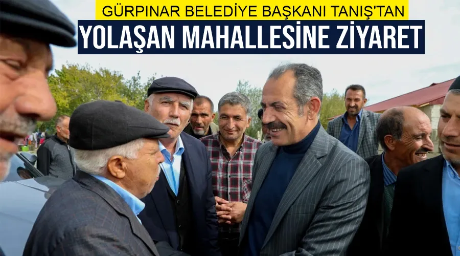 Gürpınar Belediye Başkanı Tanış