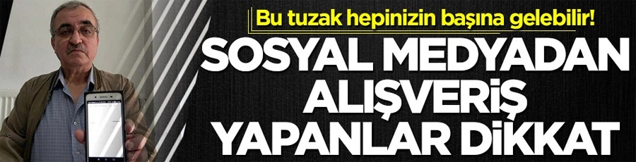Bu tuzak hepinizin başına gelebilir! Sosyal medyadan alışveriş yapanlar dikkat 
