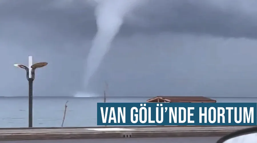 Van Gölü’nde hortum