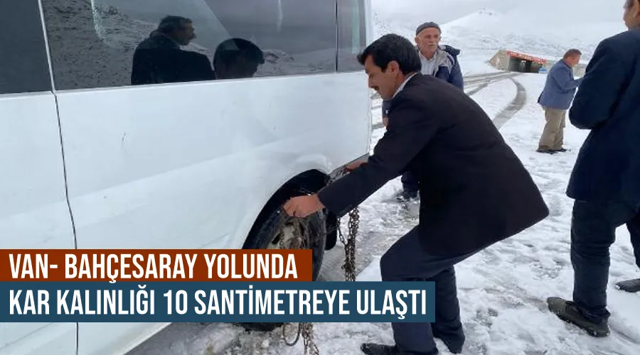 Van- Bahçesaray yolunda kar kalınlığı 10 santimetreye ulaştı 