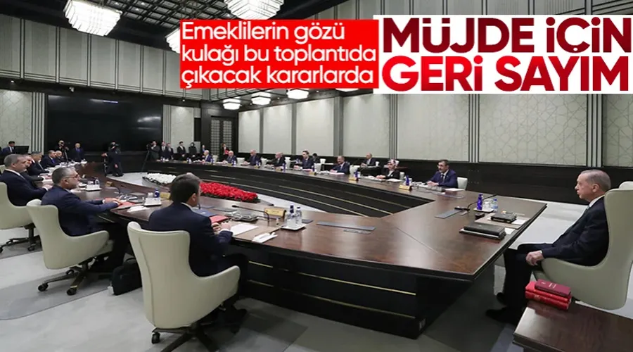 Kabine yarın toplanacak: Gözler emekli maaşlarına yapılacak düzenlemede