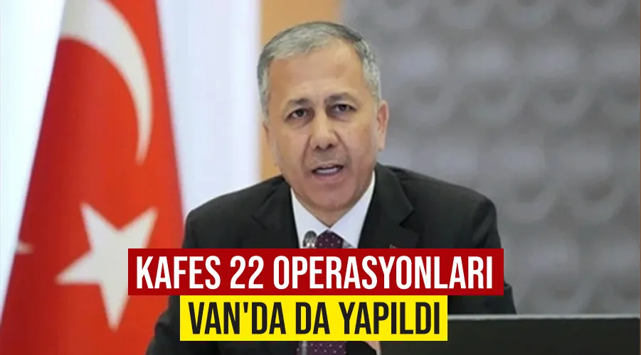 Kafes 22 Operasyonları Van