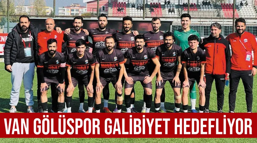 Van Gölüspor galibiyet hedefliyor