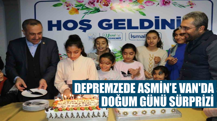 Depremzede Asmin’e Van