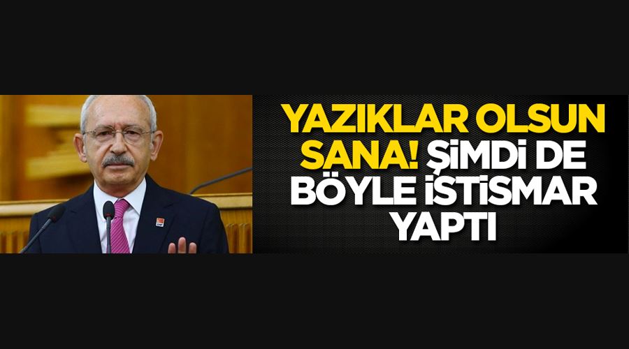 Yazıklar olsun sana Kemal Kılıçdaroğlu! Şimdi de böyle istismar yaptı