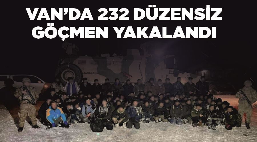 Van’da 232 düzensiz göçmen yakalandı