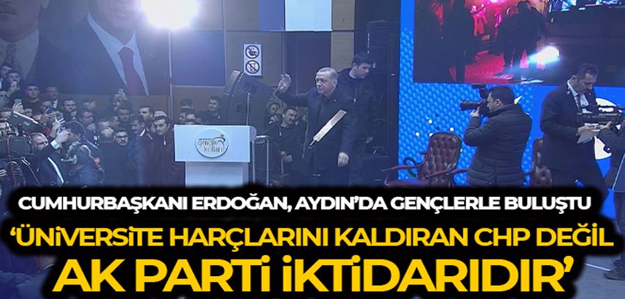 Cumhurbaşkanı Erdoğan: 