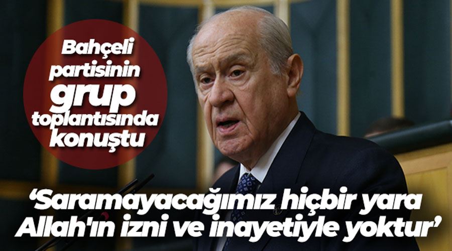 MHP Genel Başkanı Bahçeli: 