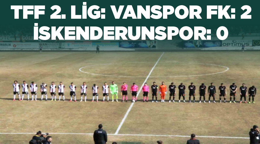 TFF 2. Lig: Vanspor FK: 2 - İskenderunspor: 0