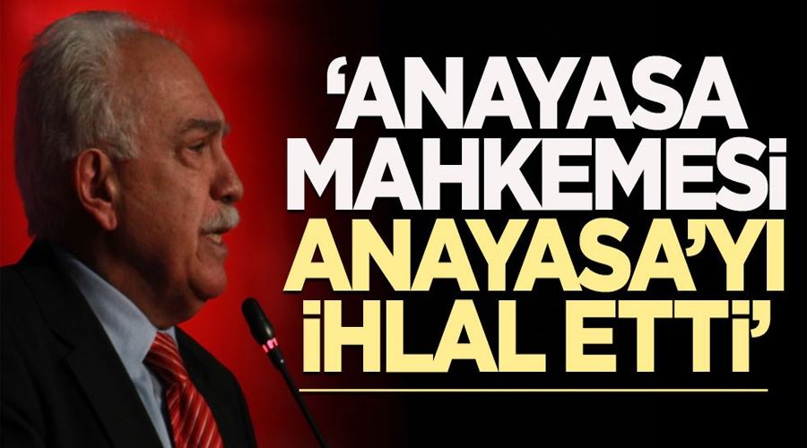 Perinçek: Anayasa Mahkemesi Anayasa