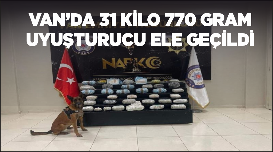 Van’da 31 kilo 770 gram uyuşturucu ele geçildi