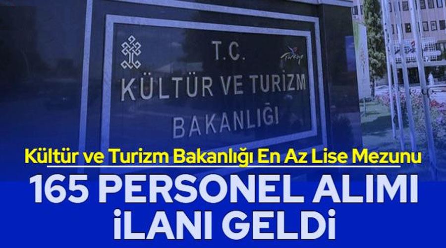 Kültür ve Turizm Bakanlığı 165 sözleşmeli personel alımı yapacak