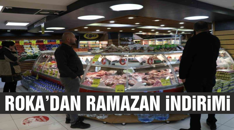 Roka’dan Ramazan indirimi