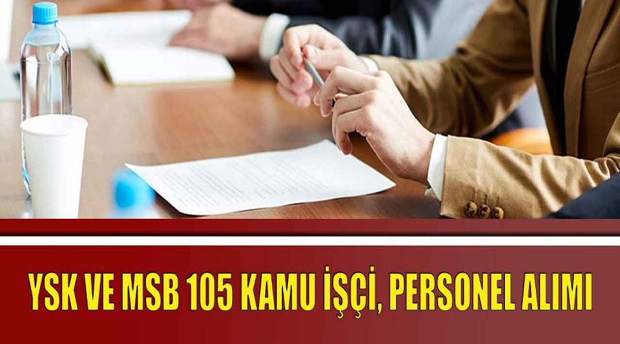 YSK ve MSB 105 kamu işçi ve personel alımı başvuru ekranı