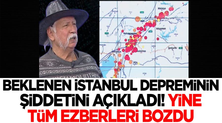 Şener Üşümezsoy İstanbul depreminin şiddetini tüm ezberleri bozarak açıkladı! Duyan şaşkına döndü