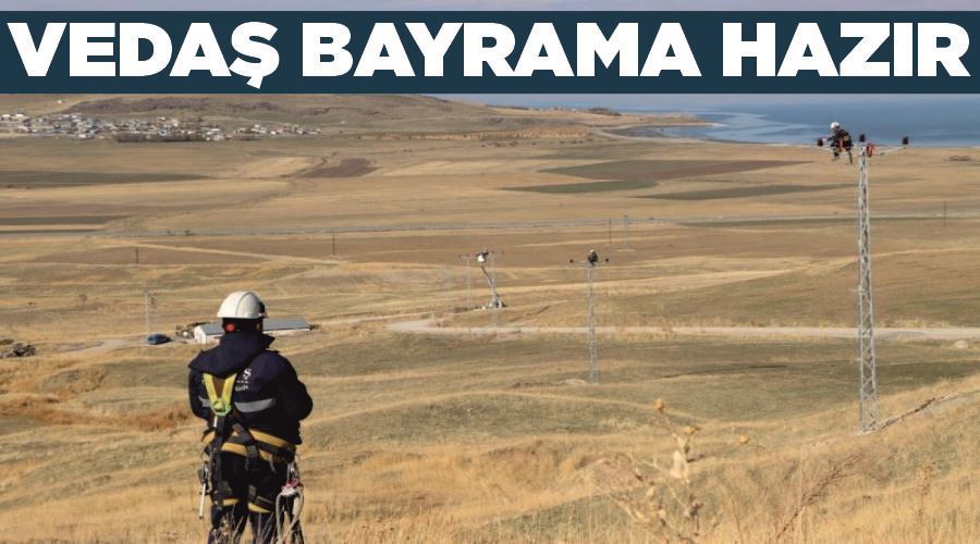 VEDAŞ bayrama hazır