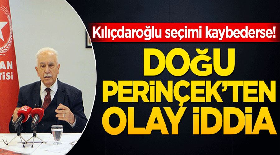 Kılıçdaroğlu seçimi kaybederse! Doğu Perinçek