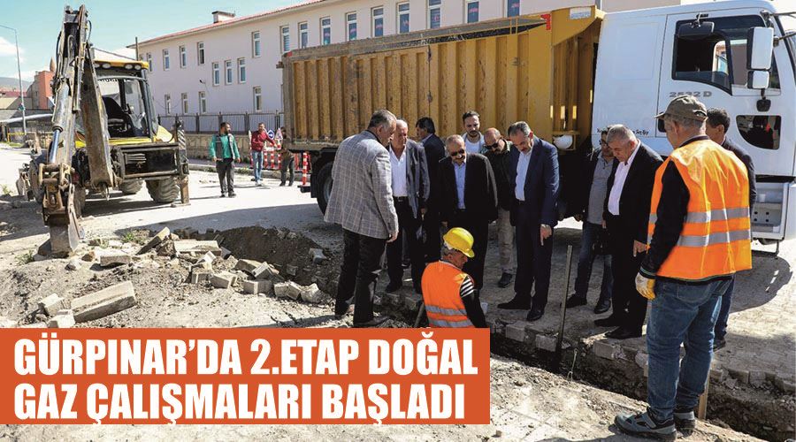Gürpınar’da 2.Etap Doğal Gaz Çalışmaları Başladı