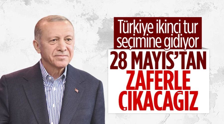 Cumhurbaşkanı Erdoğan: 28 Mayıs seçiminden zaferle çıkacağız