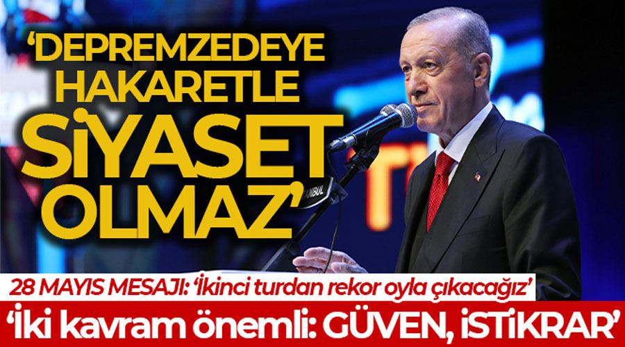 Cumhurbaşkanı Erdoğan: 