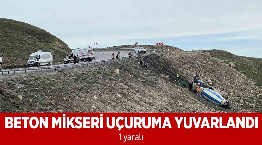 Beton mikseri uçuruma yuvarlandı: 1 yaralı