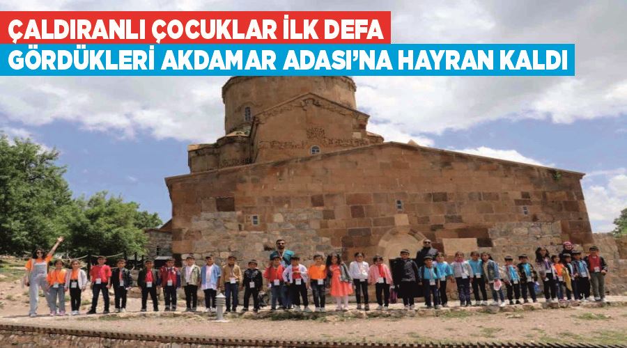 Çaldıranlı çocuklar ilk defa gördükleri Akdamar Adası’na hayran kaldı