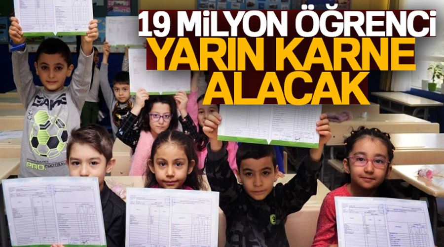 19 milyon öğrenci yarın karne alacak
