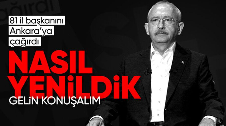 Kemal Kılıçdaroğlu, partisinin il başkanlarıyla bir araya gelecek
