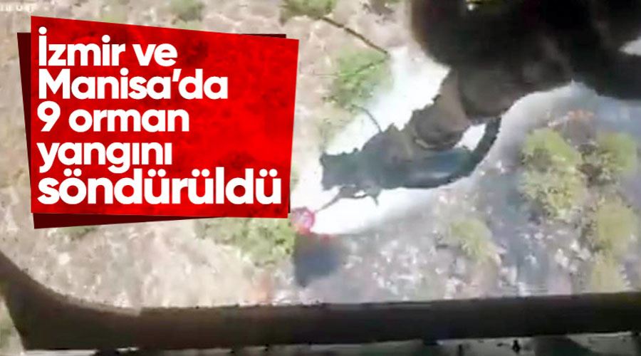 İzmir ve Manisa’da 9 orman yangını kontrol altına alındı