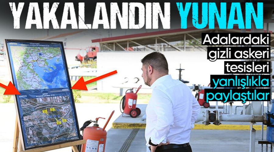 Yunanistan, yanlışlıkla gizli askeri tesisleri paylaştı