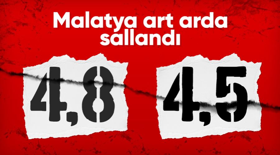 Malatya’da art arda iki deprem