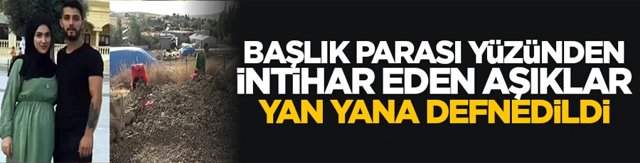 Başlık parası değil, baba inadı gençleri hayattan kopardı