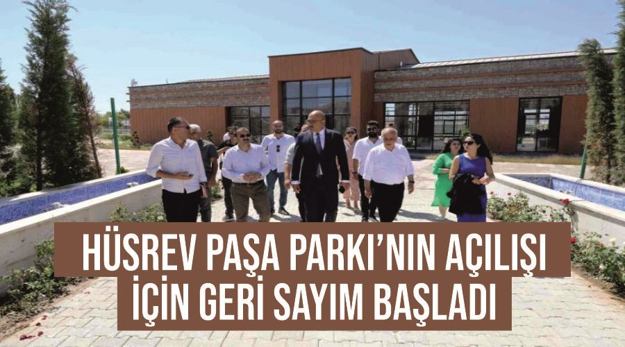 Hüsrev Paşa Parkı’nın açılışı için geri sayım başladı