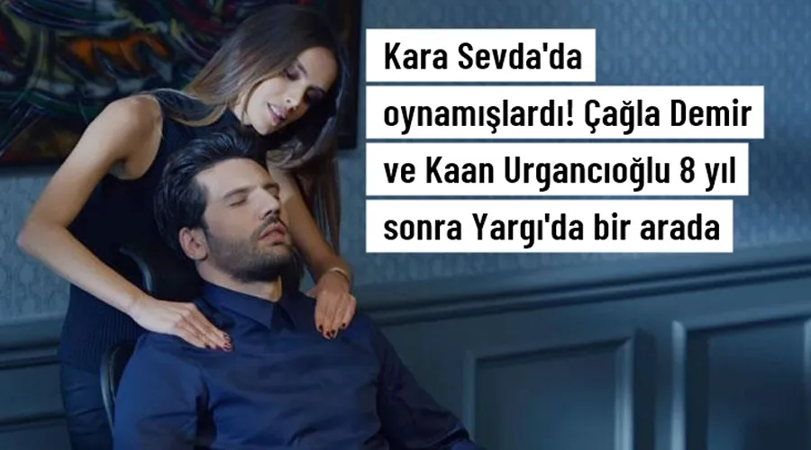 Çağla Demir, eski rol arkadaşı Kaan Urgancıoğlu