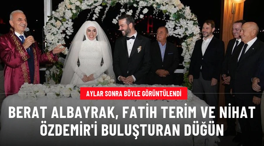 Berat Albayrak, aylar sonra düğünde görüntülendi