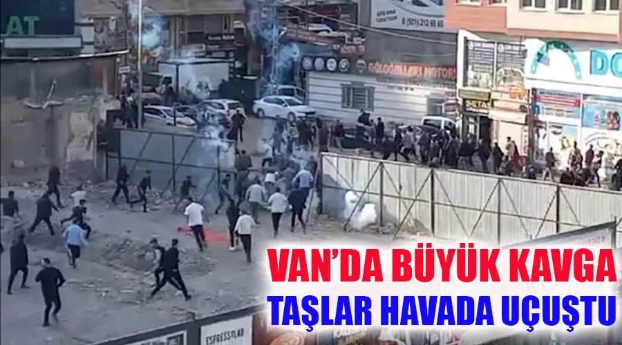 Videolu Haber: Van’da Meydan Savaşı Gibi Kavga! Polis Havaya Ateş Açtı