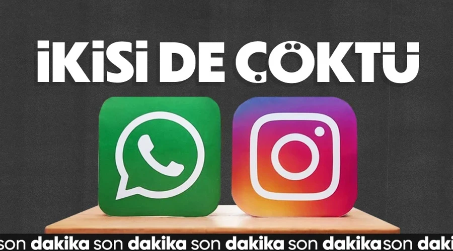 Son Dakika! WhatsApp ve Instagram: Erişim Çöküşü! Bakan Yardımcısı Sayan