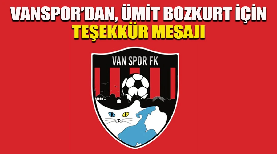 Teknik Direktörü ile Yollarını Ayıran Vanspor, Ümit Bozkurt İçin Teşekkür Mesajı Yayınladı