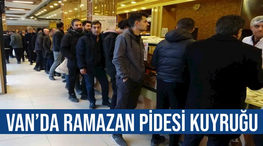 Van’da Ramazan pidesi kuyruğu