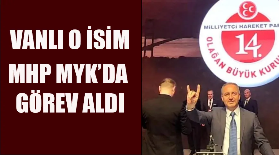 Vanlı Siyasetçi MHP