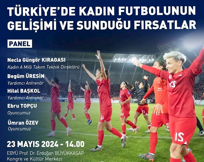EBYÜ’de kadın futbolunun gelişimine yönelik panel düzenlenecek
