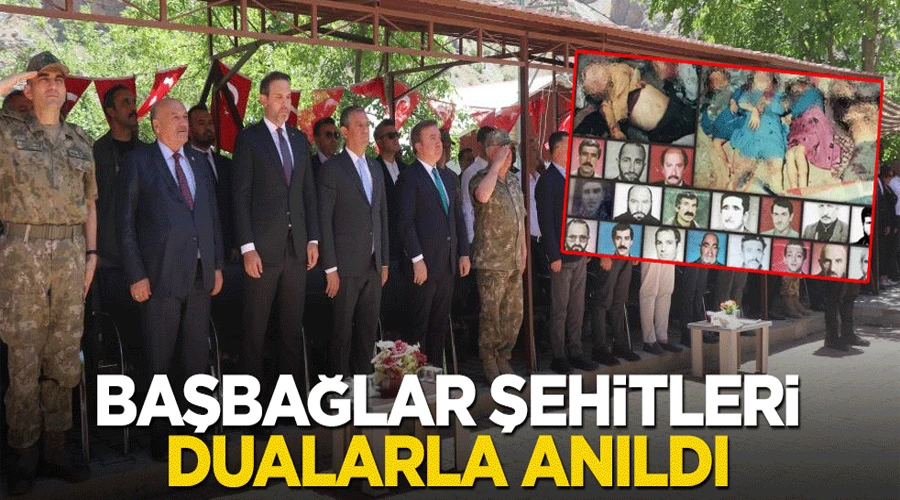 Başbağlar Şehitleri dualarla anıldı