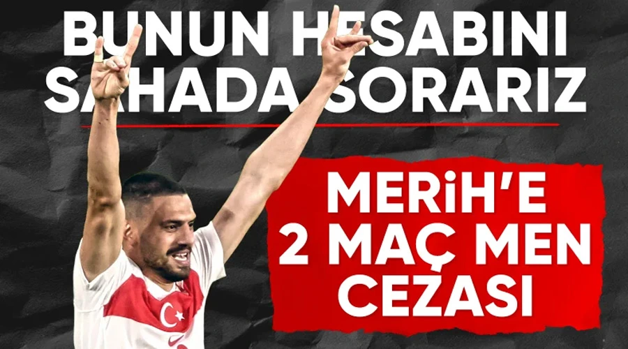 UEFA skandal kararı açıkladı! Merih Demiral