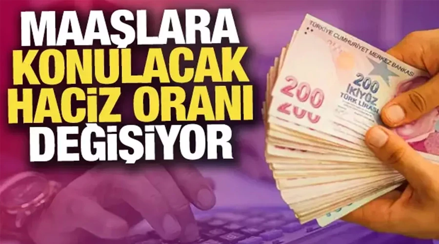 Maaş Hacizlerinde Devrim Gibi Değişiklik: Gelire Göre Kademeli Sistem Geliyor!