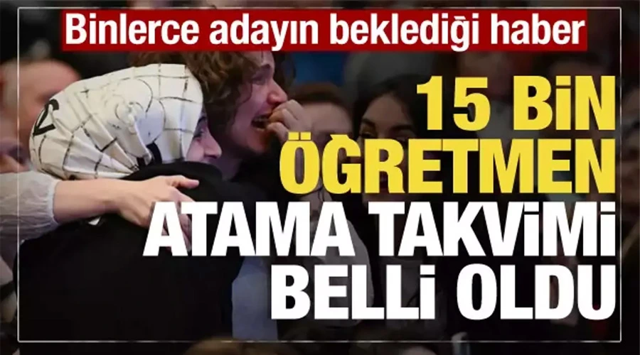 15 Bin Öğretmen Ataması İçin Geri Sayım Başladı: İşte Tarihler ve Süreç!