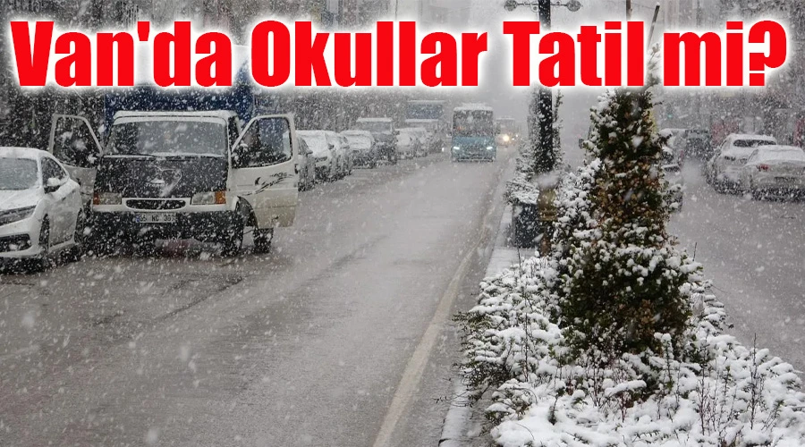 Van'da Okullar Tatil mi? 16 Aralık Salı Gününe İlişkin Son Dakika Kararı Açıklandı mı?