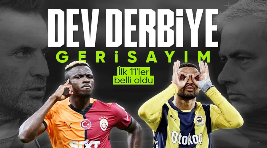 Dev Derbinin ilk 11