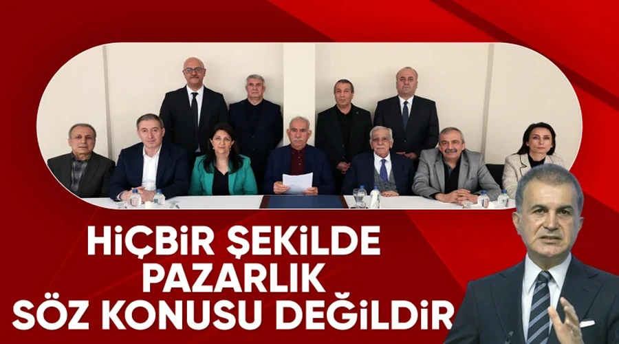 Ömer Çelik Açıkladı: 