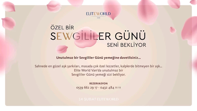 Elite World Van Otel Sevgililer Günü’ne hazır

